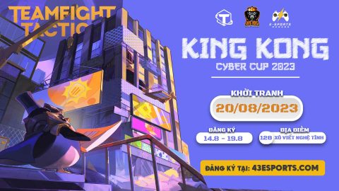 KingKong Cyber Cup Đấu Trường Nhân Phẩm SS3