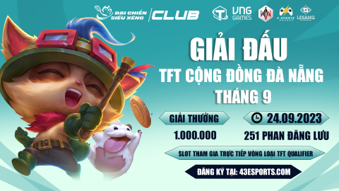 GIẢI ĐẤU CLB TFT ĐÀ NẴNG THÁNG 9 TUẦN 2