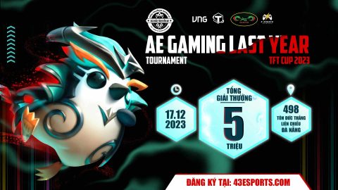 GIẢI ĐẤU AE TOURNAMENT TFT CUP LAST YEAR 2023