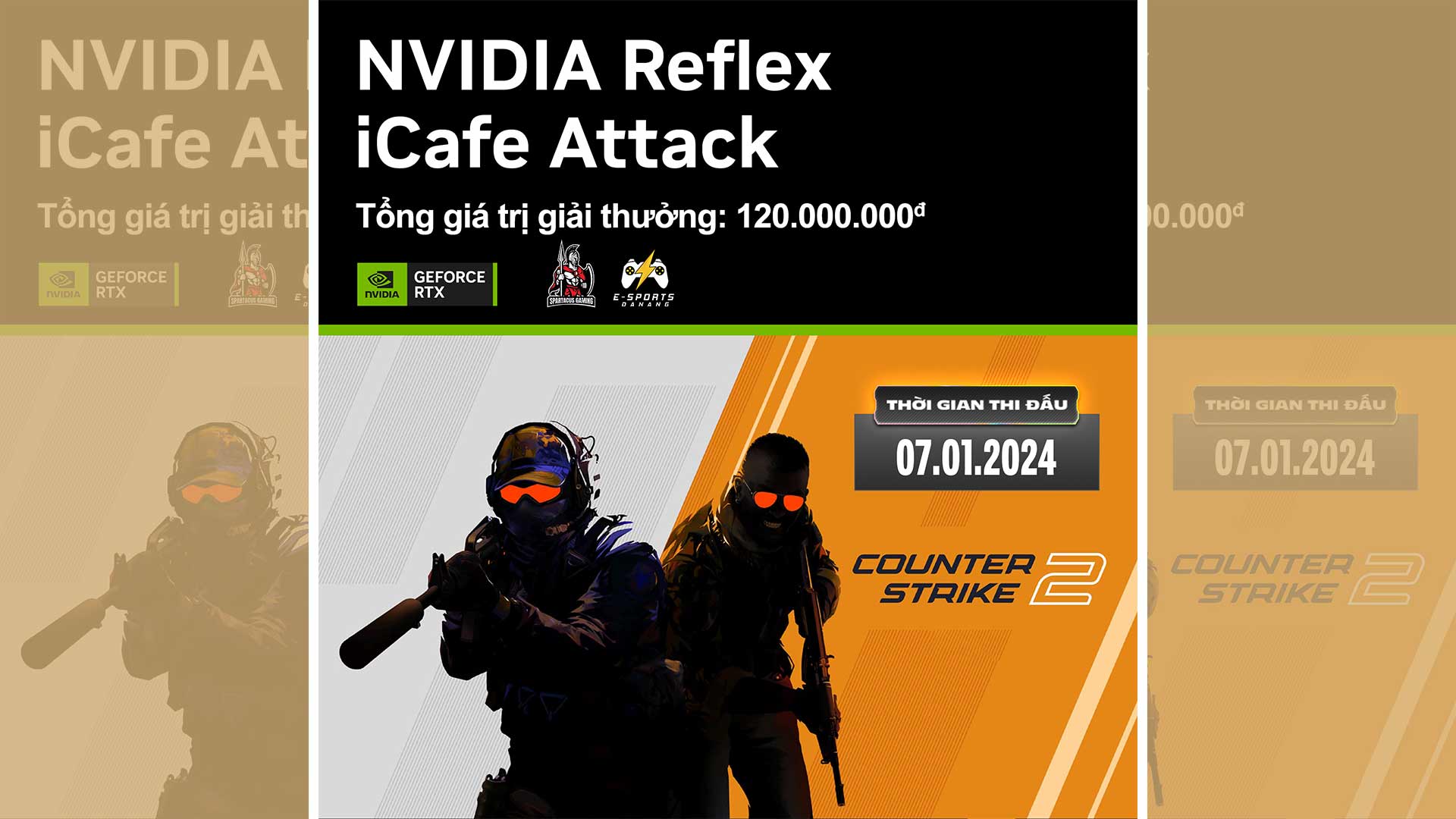 GIẢI ĐẤU KHAI XUÂN CSGO 2 NVIDIA REFLEX ICAFE ATTACK COUNTER STRIKE 2